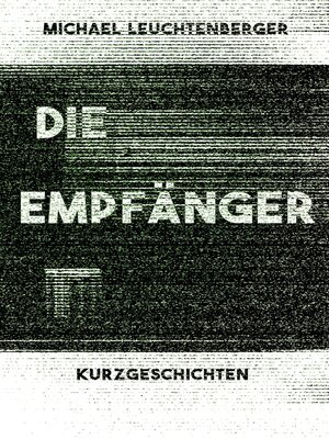 cover image of Die Empfänger